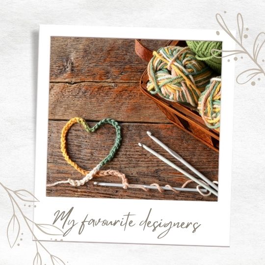 Basket of yarn, crochet hook, and yarn-formed heart symbolizing love for favorite crochet pattern designers